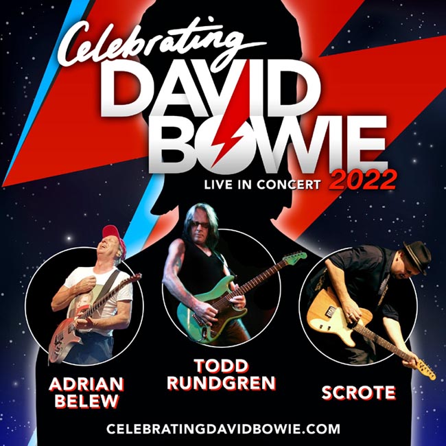 Todd Rundgren Celebrating David Bowie with Adrian Belew and Scrote 2022
